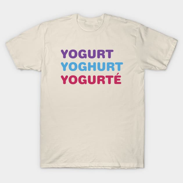 The Good Yogurt T-Shirt by Heyday Threads